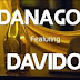 Danagog ft. Davido - Hookah (Official Music Video)