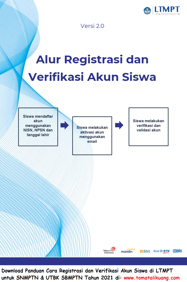 Download Panduan Cara Registrasi Dan Verifikasi Akun Siswa Di Ltmpt 2021 Pdf Snmptn Utbk Sbmptn Tahun 2021 Tomatalikuang Com Berita Pendidikan Terbaru