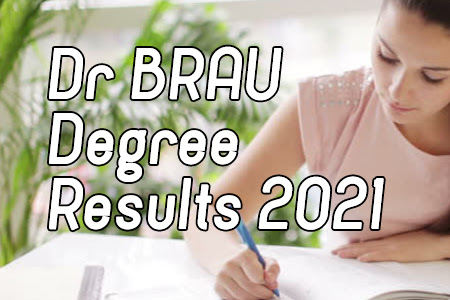 BRAU 1st to 6th Sem Results 2021 BRAU 1st to 6th Sem Results 2021