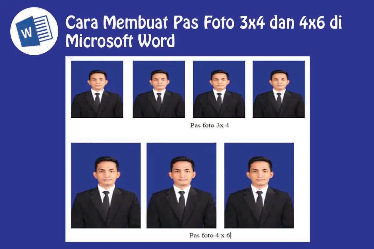 Cara Membuat Pas Foto 3x4 dan 4x6 di Word