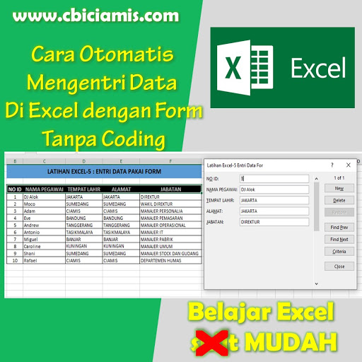 Ms Excel 5 Cara Otomatis Mengentri Data Dengan Membuat Form Di Excel Tanpa Coding Citra Buana Indonesia Cbi Ciamis