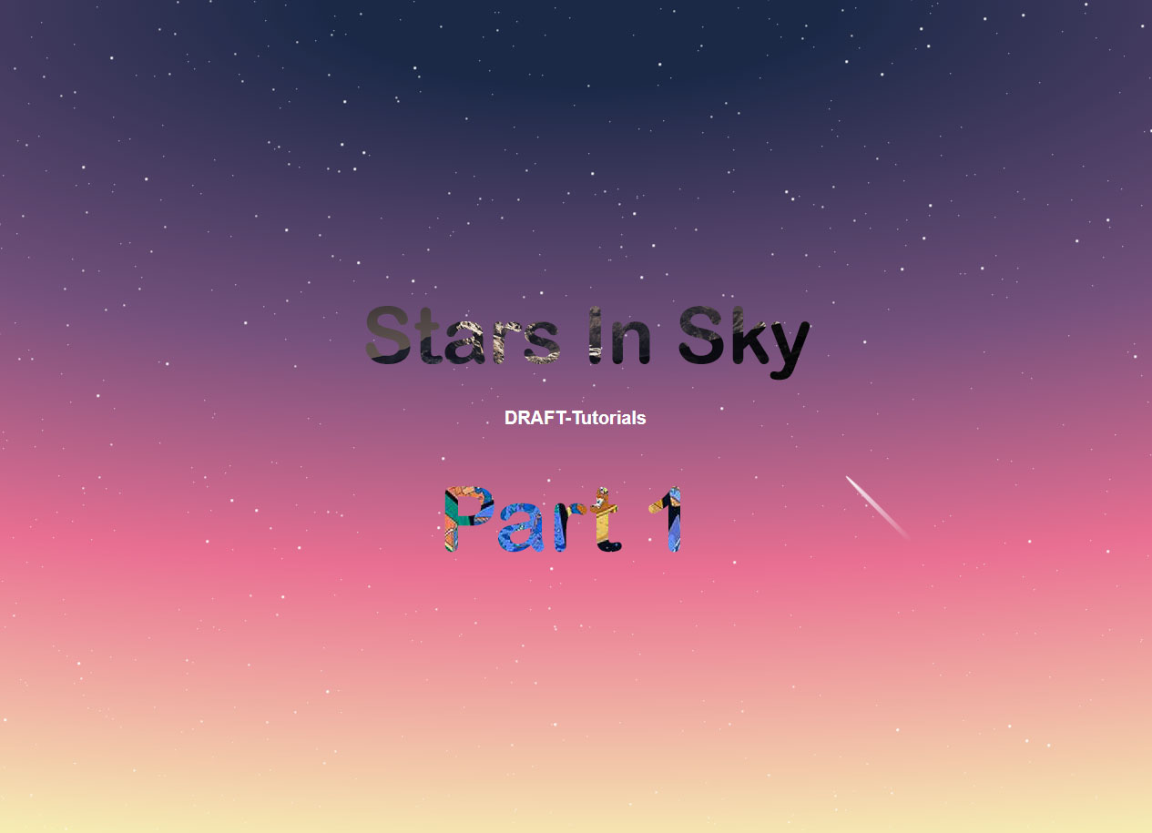 Animated Stars In Sky CSS Tutorial Part 1 𝔇ℜ𝔄𝔉𝔗𝔗𝔲𝔱𝔬𝔯𝔦𝔞𝔩𝔰