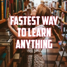Fastest Way To Learn Anything In Hindi - Smart Way