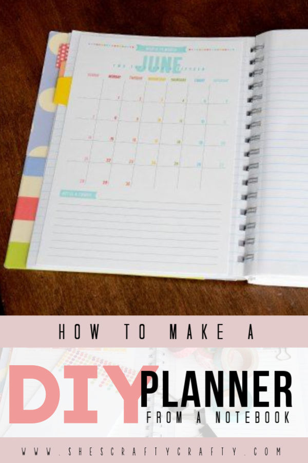 How to make a  DIY planner from a Notebook  |  She's Crafty
