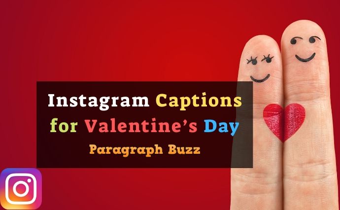 80+ Cute and Loving Instagram Captions for Valentine’s Day 2021