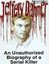 Jeffery Dahmer: An Unauthorized Biography of a Serial Killer Comic