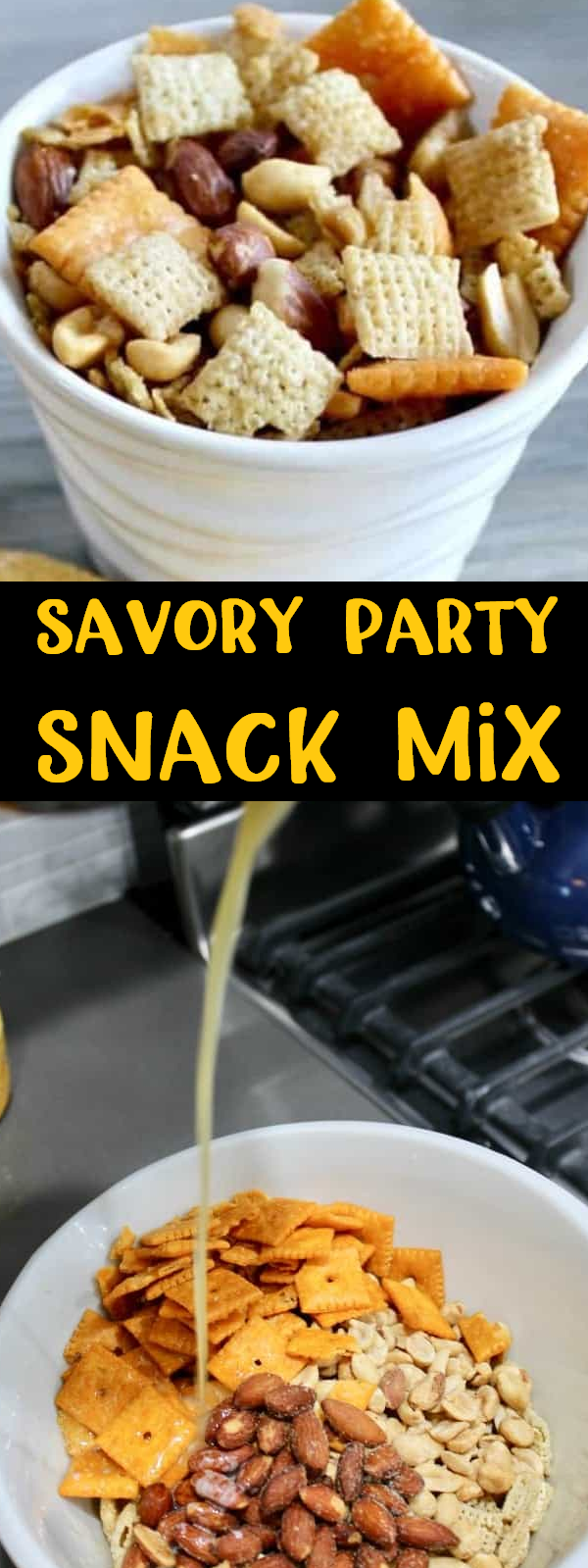 SAVORY PARTY SNACK MIX Lindsay Cuisine