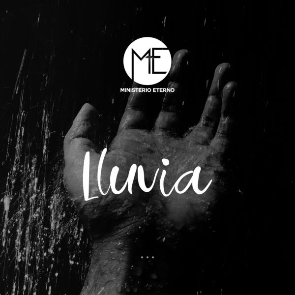 Ministerio Eterno – Lluvia (Single) 2021 (Exclusivo WC)