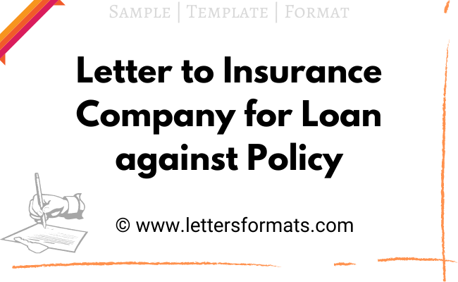 loan application letter against lic policy