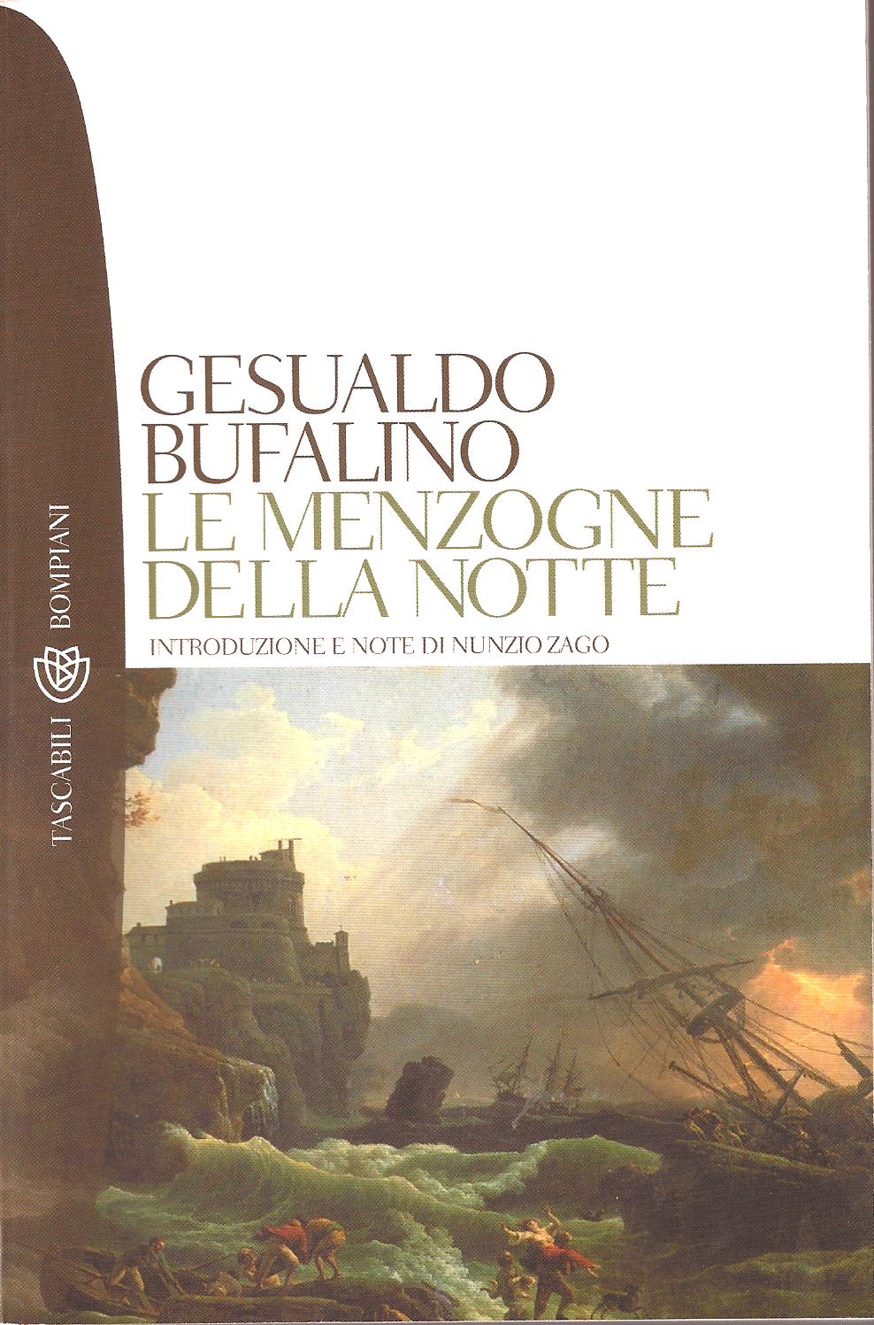 Invito Alla Lettura Le Menzogne Della Notte La Storia Infinita Di Gesualdo Bufalino Criticaletteraria