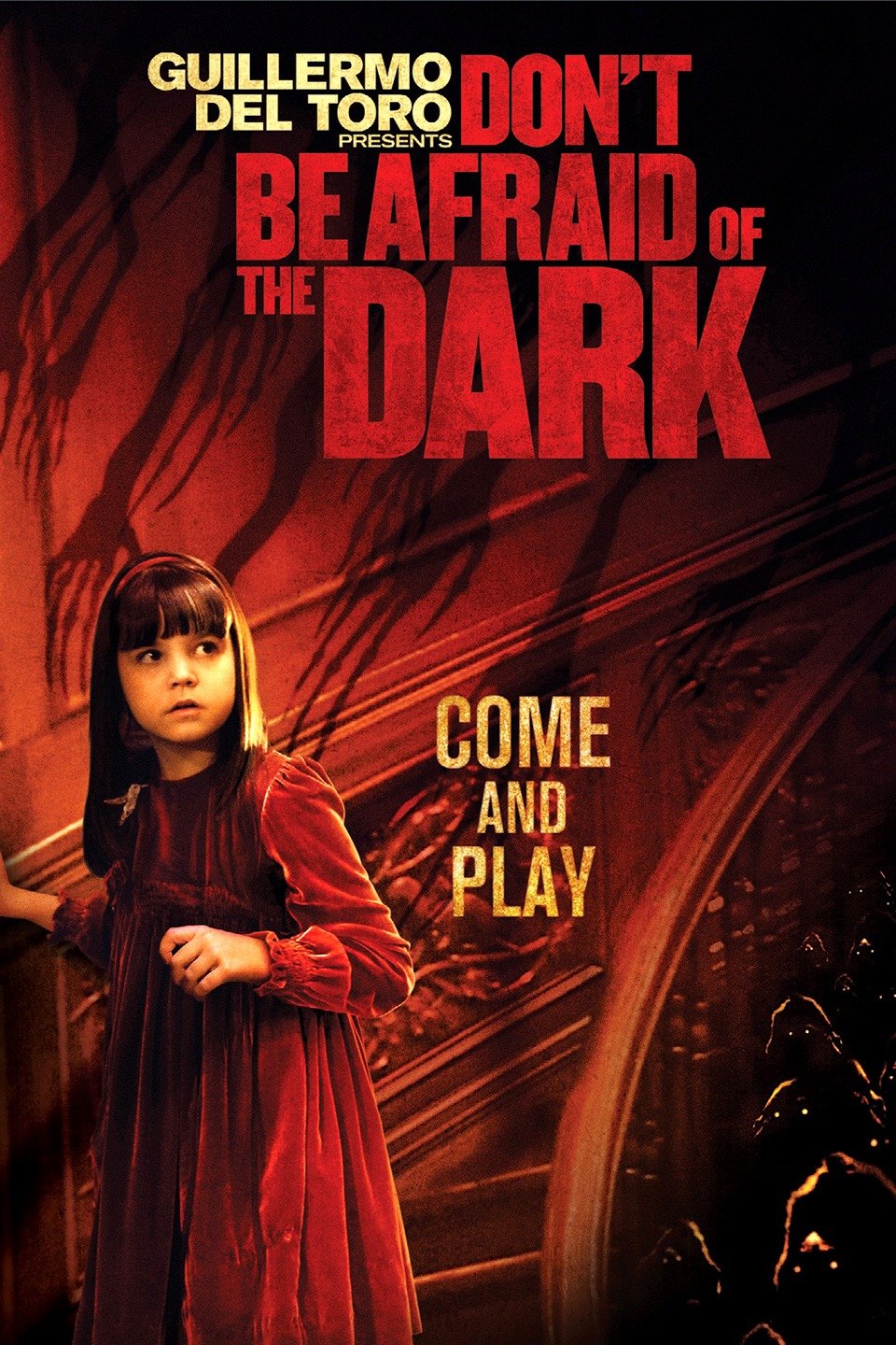 Don’t Be Afraid of the Dark 2011 Don’t Be Afraid of the Dark 2011