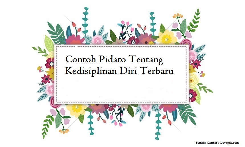 Contoh Pidato Tentang Kedisiplinan Diri Terbaru Jago Berpidato Apa Yang Kamu Cari Ada Disini