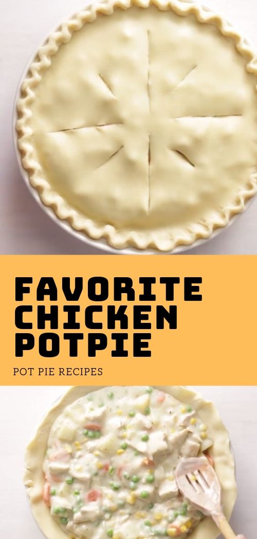 Taste Of Home Favorite Chicken Pot Pie Chicken Pot Pie Recipe