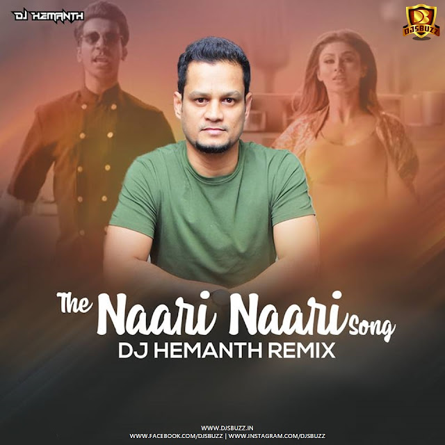 The Naari Naari Song – (DJ Hemanth Remix)