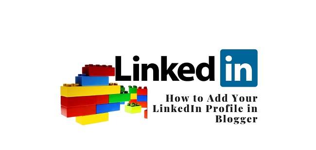 How to Add Your LinkedIn Profile in Blogger
