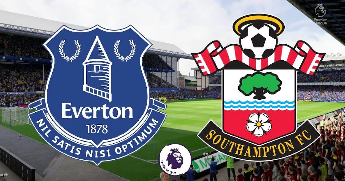 EVERTON VS SOUTHAMPTON