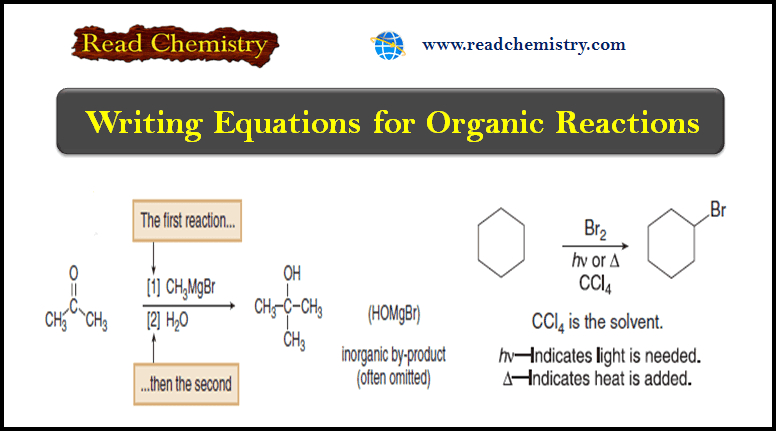 Writing Equations for Organic Reactions
