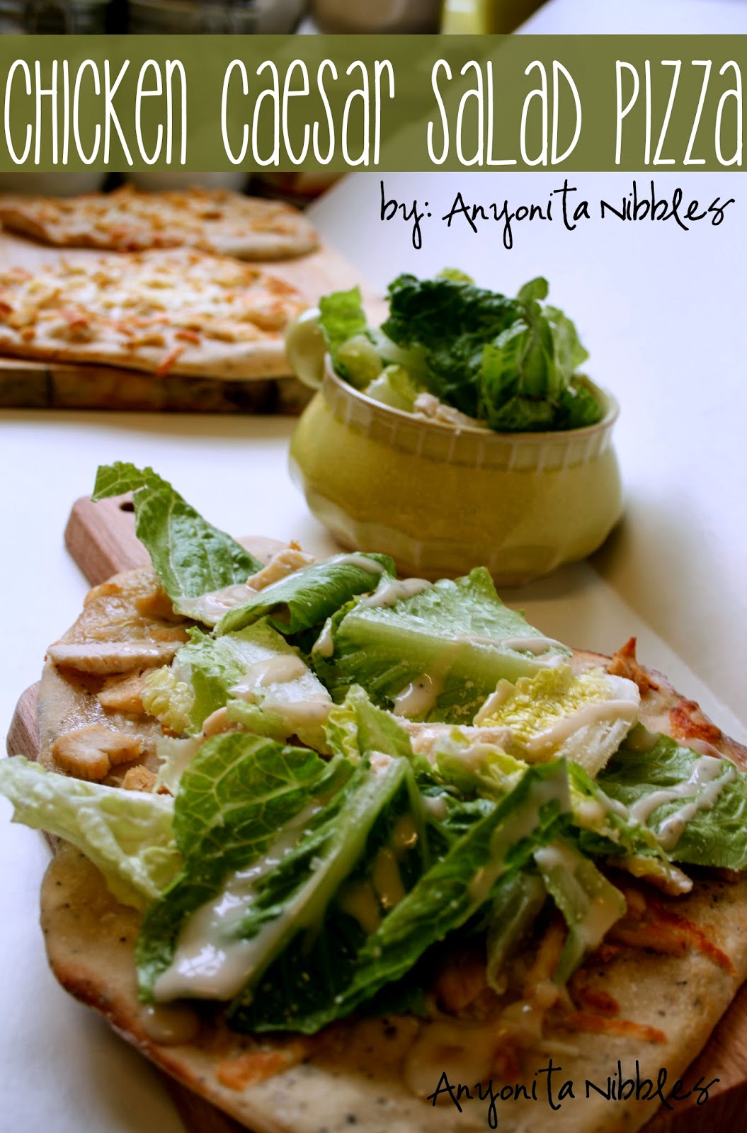 Keep your diet on track and still enjoy pizza with this chicken caesar salad pizza | Anyonita Nibbles