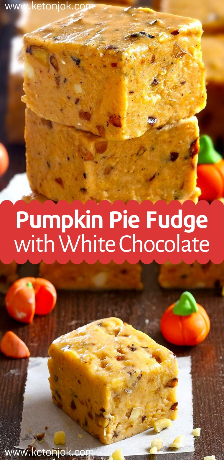 Pumpkin Pie Fudge with White Chocolate Joki's Kitchen