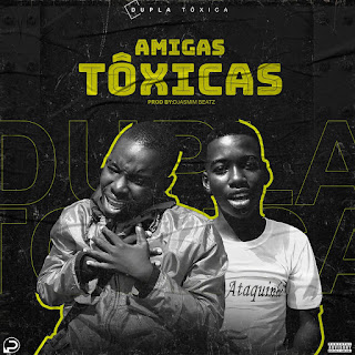 AMIGAS%2BTOXICAS DUPLA%2BTOXICA