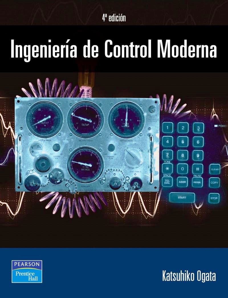 Ingeniería de Control Moderna, 4ta Edición Katsuhiko Ogata FreeLibros Ingeniería de Control Moderna, 4ta Edición Katsuhiko Ogata FreeLibros