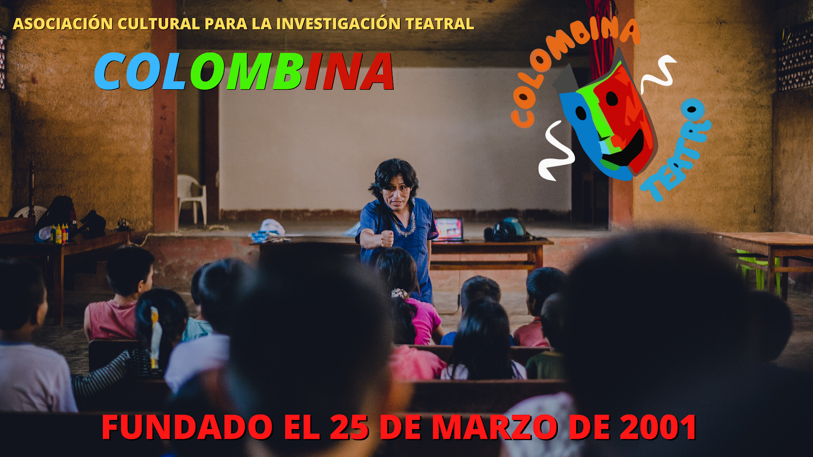 COLOMBINA TEATRO ( Grupo profesional de teatro-Huánuco)