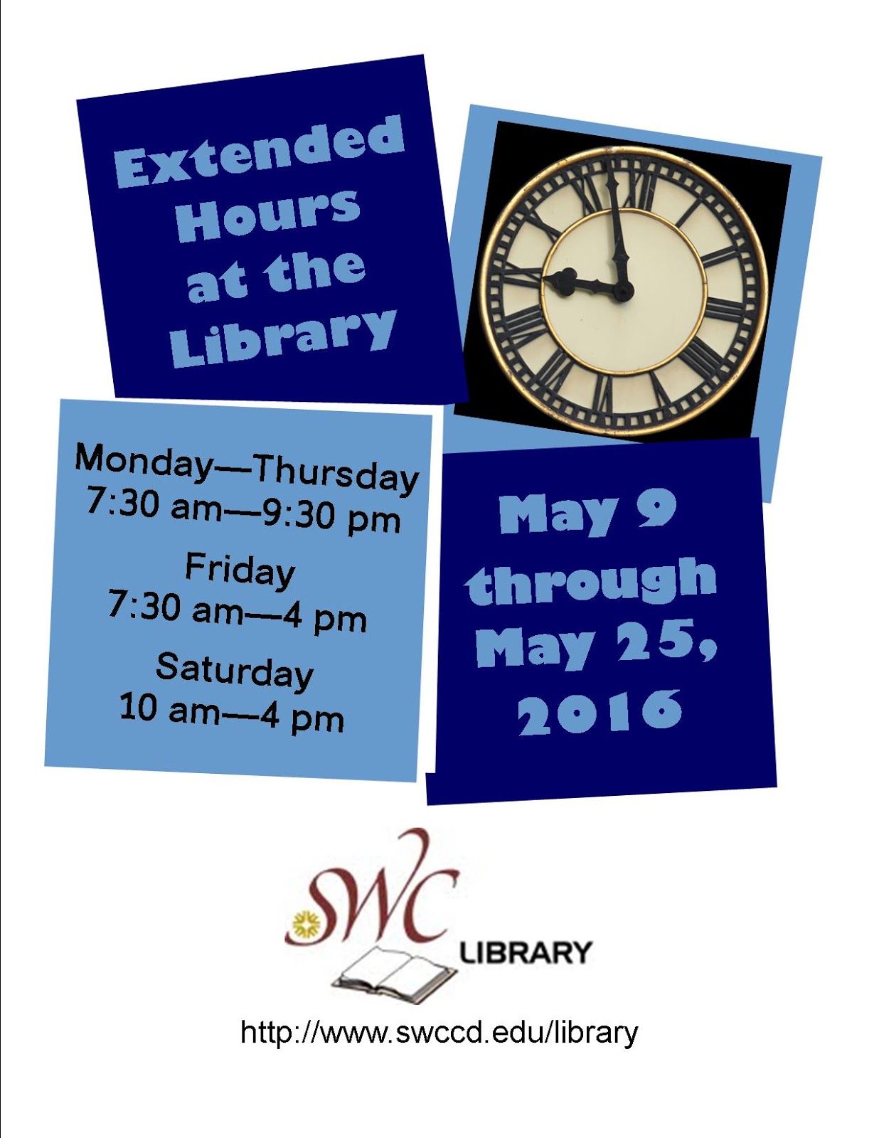 What's New @ SWC Library?: Open Early! Open Late!
