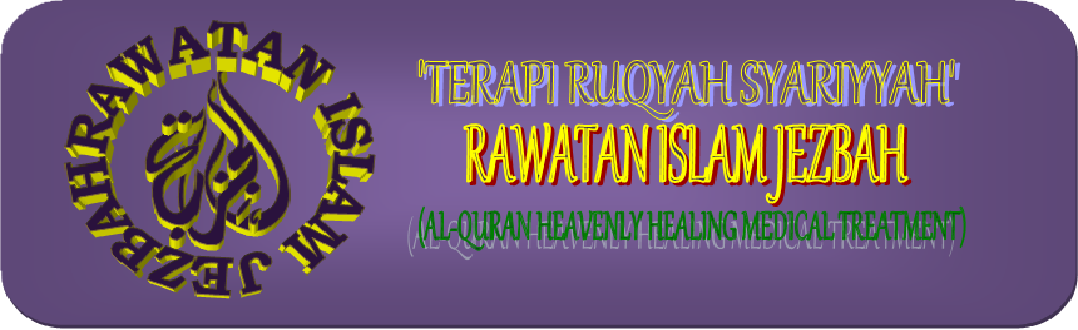 Rawatan Islam JEZBAH 'Terapi Ruqyah Syariyyah'