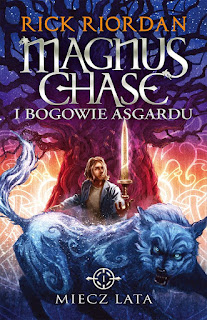 #1 Wyczekiwane ,,Magnus Chase i Bogowie Asgardu : Miecz lata''