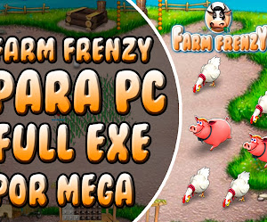 Farm Frenzy 1 Para PC (Español)