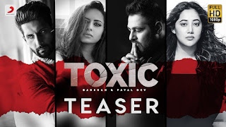 Toxic Song Lyrics in Hindi Badshah Payal Dev Soni music India Badshah new Song toxic Payal Dev Song Lyrics