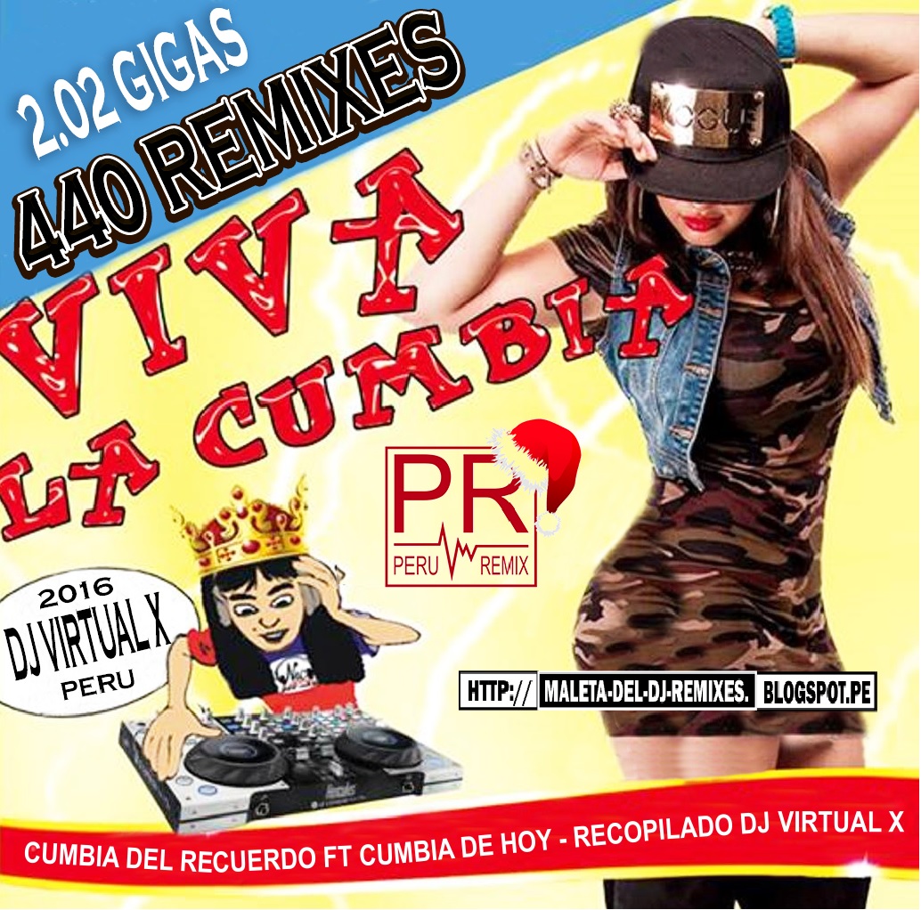 Backup de Cumbia Recopilacion Dj Virtual X 2016 PERÚ REMIX