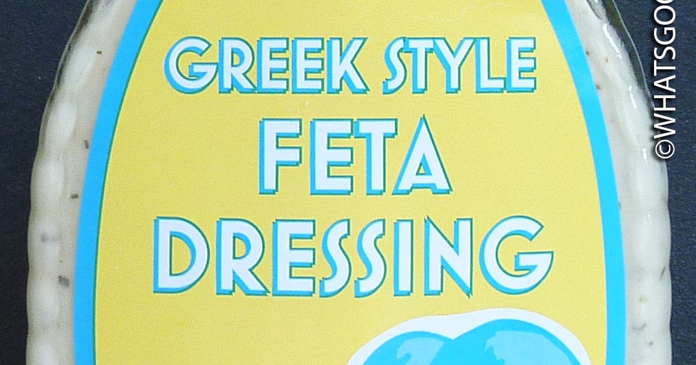 What's Good at Trader Joe's? Trader Joe's Greek Style Feta Dressing
