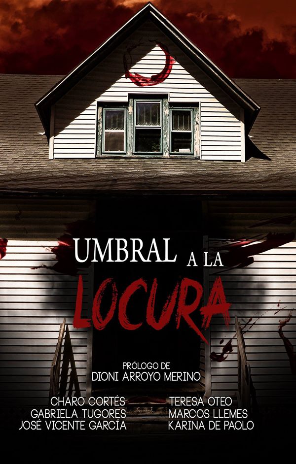 Umbral a la locura