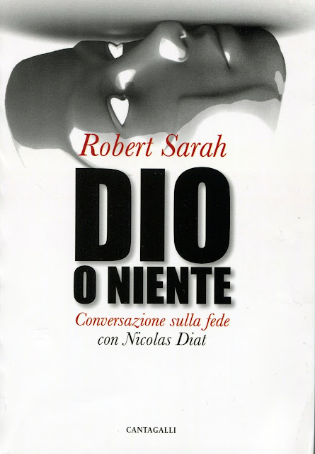 Dio o niente ,conversazione sulla fede di Robert Sarah