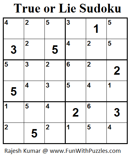 True or Lie Sudoku (Mini Sudoku Series #42)