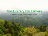 The Literary Flyfisher.