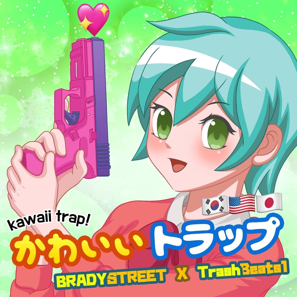 BRADYSTREET, TrashBeats1 – kawaiitrap! – EP