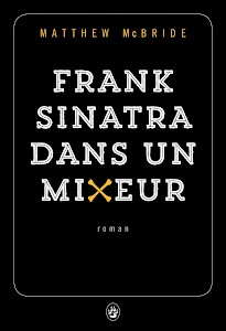 Frank Sinatra in a Blender (French)