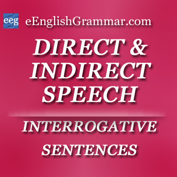 Interrogative Sentences - Direct and Indirect Narration ...