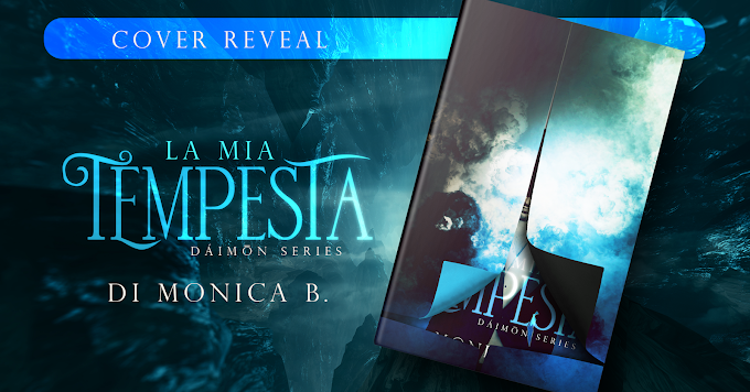 Cover reveal LA MIA TEMPESTA di Monica B.