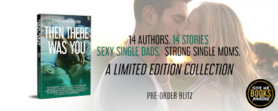 Then There Was You Anthology Pre-Order Blitz