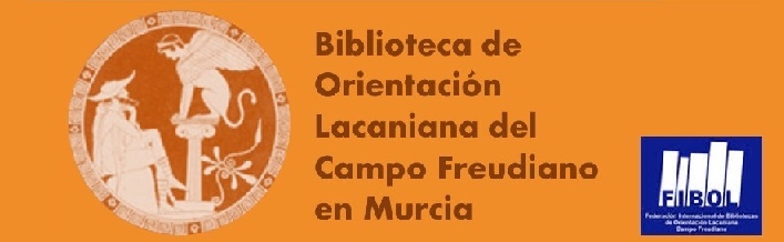 Biblioteca de Orientación Lacaniana del Campo Freudiano en Murcia