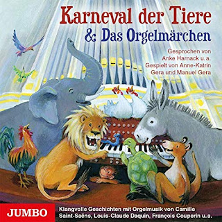 Hörspiel für Kinder über die Orgel: Karneval der Tiere & Das Orgelmärchen