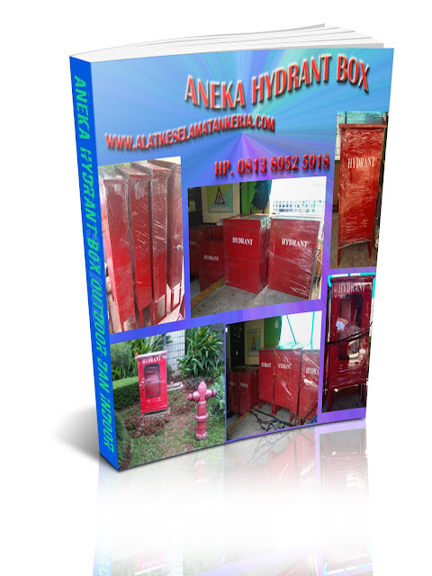 FIRE HYDRANT EQUIPMENT - ANEKA TYPE HYDRANT BOX INDOOR DAN OUTDOOR TYPE FIRE HYDRANT EQUIPMENT - ANEKA TYPE HYDRANT BOX INDOOR DAN OUTDOOR TYPE
