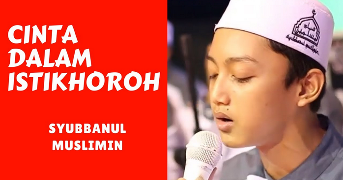 Lirik Teks Bacaan Sholawat Syair Cinta Dalam Istikhoroh Voc Gus Azmi Syubbanul Muslimin Kangsoma Com