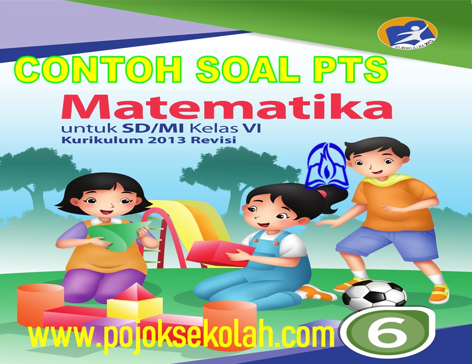 Soal PTS Genap Matematika Kelas 6