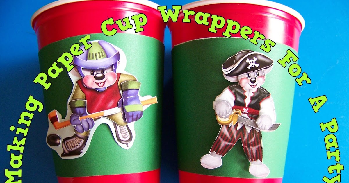 A Pretty Talent Blog: Making Paper Cup Wrappers For A Party
