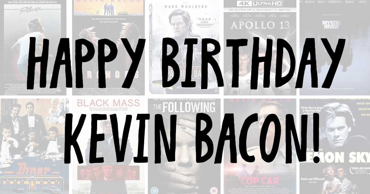 Happy Birthday Kevin Bacon!