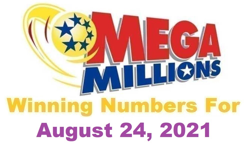 Mega Millions Winning Numbers for Tuesday, August 24, 2021